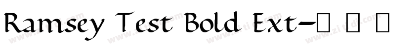 Ramsey Test Bold Ext字体转换